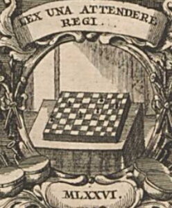 Engraved emblem with a chessboard on a table, ornate scrollwork, Latin motto 'LEX UNA ATTENDERE REGI...' and year 1676 (MLXXVI).